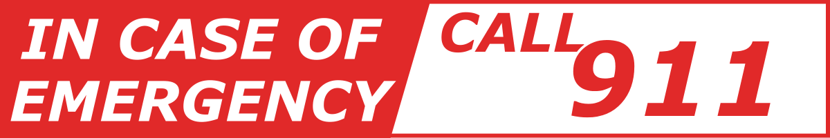 In Case of Emergency: Call 911